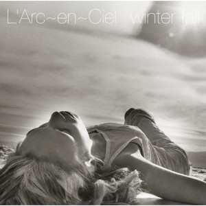 ดาวน์โหลดและฟังเพลง winter fall (hydeless Version) พร้อมเนื้อเพลงจาก L'Arc-en-Ciel