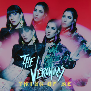 ดาวน์โหลดและฟังเพลง Think of Me พร้อมเนื้อเพลงจาก The Veronicas