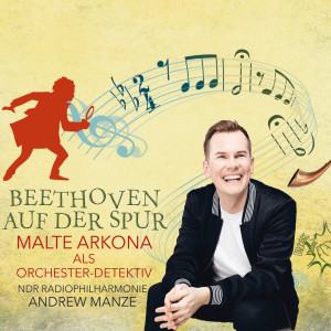 Andrew Manze的專輯Orchester-Detektive: Beethoven auf der Spur!