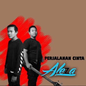 Listen to Perjalanan Cinta song with lyrics from Aleza