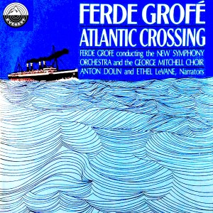 Ferde Grofe的專輯Atlantic Crossing