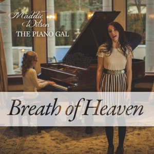 The Piano Gal的專輯Breath of Heaven