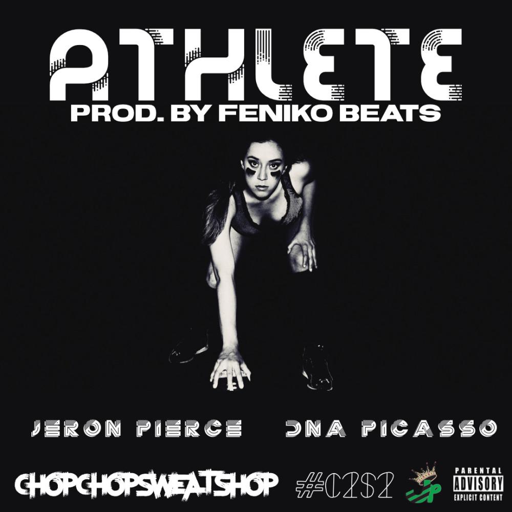 Athlete (feat. DNA Picasso) (Explicit)