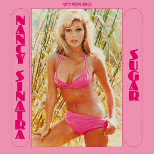 Nancy Sinatra的專輯Sugar (2024 Remastered)