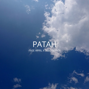 Listen to Patah song with lyrics from Fase April