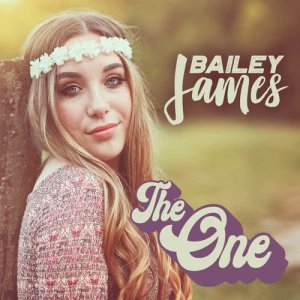 收聽Bailey James的The One歌詞歌曲