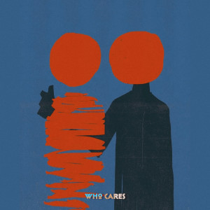 收听乔竹禾的Who Cares歌词歌曲