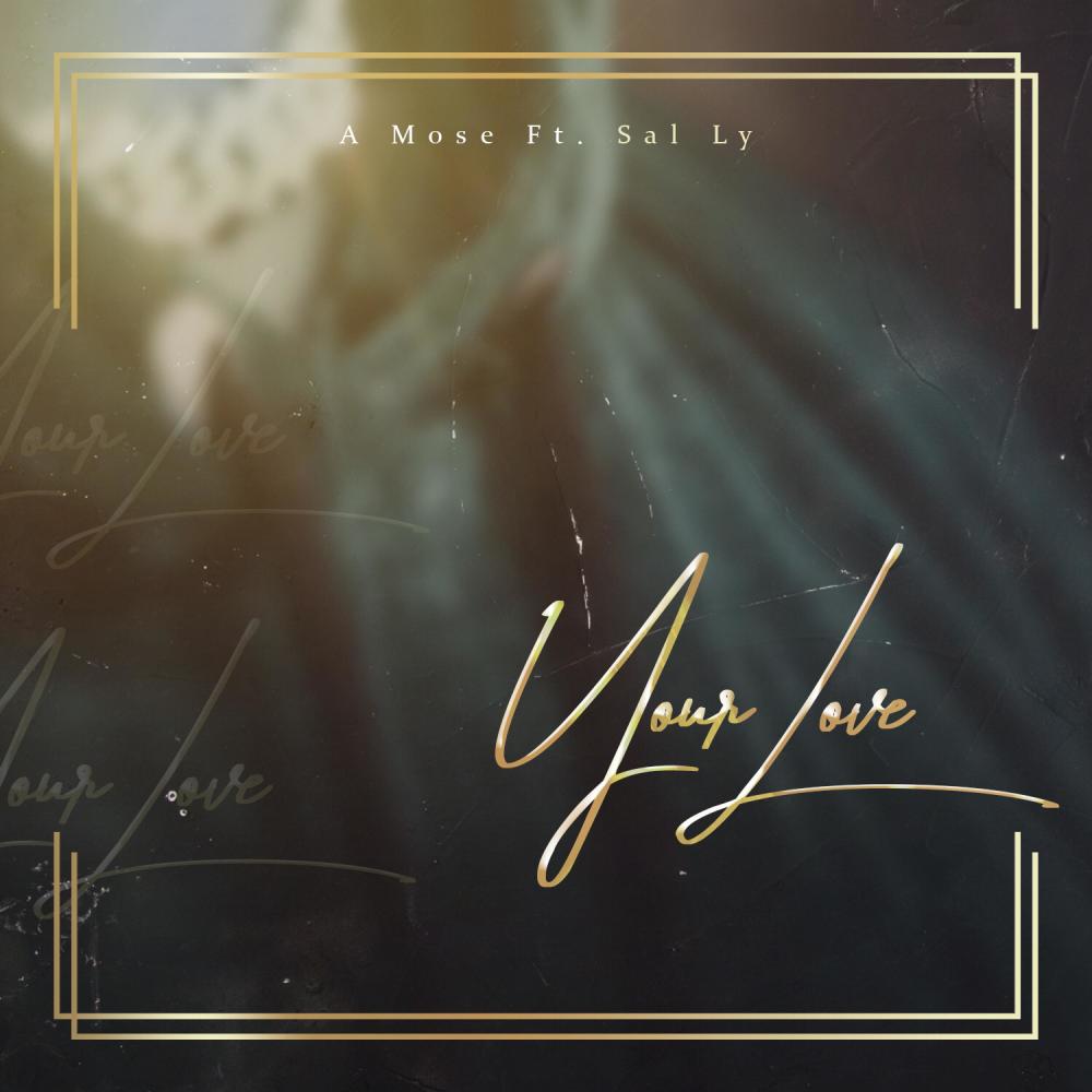 Your Love(feat. Sal Ly)