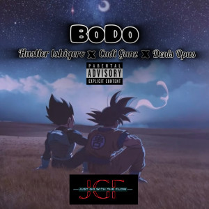 ดาวน์โหลดและฟังเพลง BoDo พร้อมเนื้อเพลงจาก Hustler Tshigero