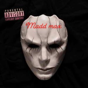 Atmbando1的專輯Mad Max (Explicit)