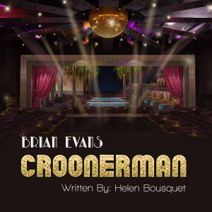 Listen to Croonerman song with lyrics from Brian Evans
