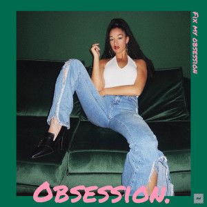 收聽Sophia Ayana的Obsession歌詞歌曲