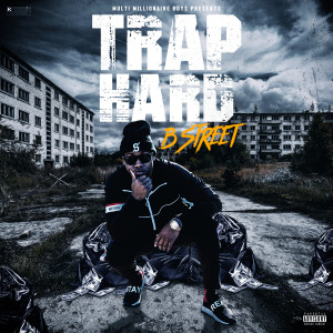 收听B.Street的Trap Hard (Explicit)歌词歌曲