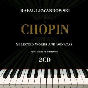 Rafal Lewandowski的專輯Frederic Chopin: Sonatas