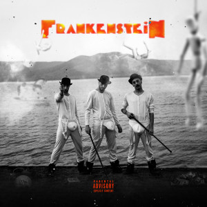 Album FRANKENSTEIN (Explicit) from CILLA FAM