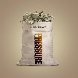收听Blakk Prince的Pressure (Explicit)歌词歌曲