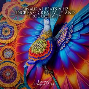 Sacred Frequencies的專輯Bi-naural Beats 21 Hz (Increase Creativity and Productivity)