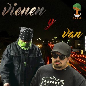 ดาวน์โหลดและฟังเพลง Vienen y Van พร้อมเนื้อเพลงจาก Tule el Val