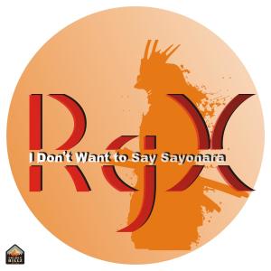 Listen to I Don't Want to Say Sayonara song with lyrics from RGX