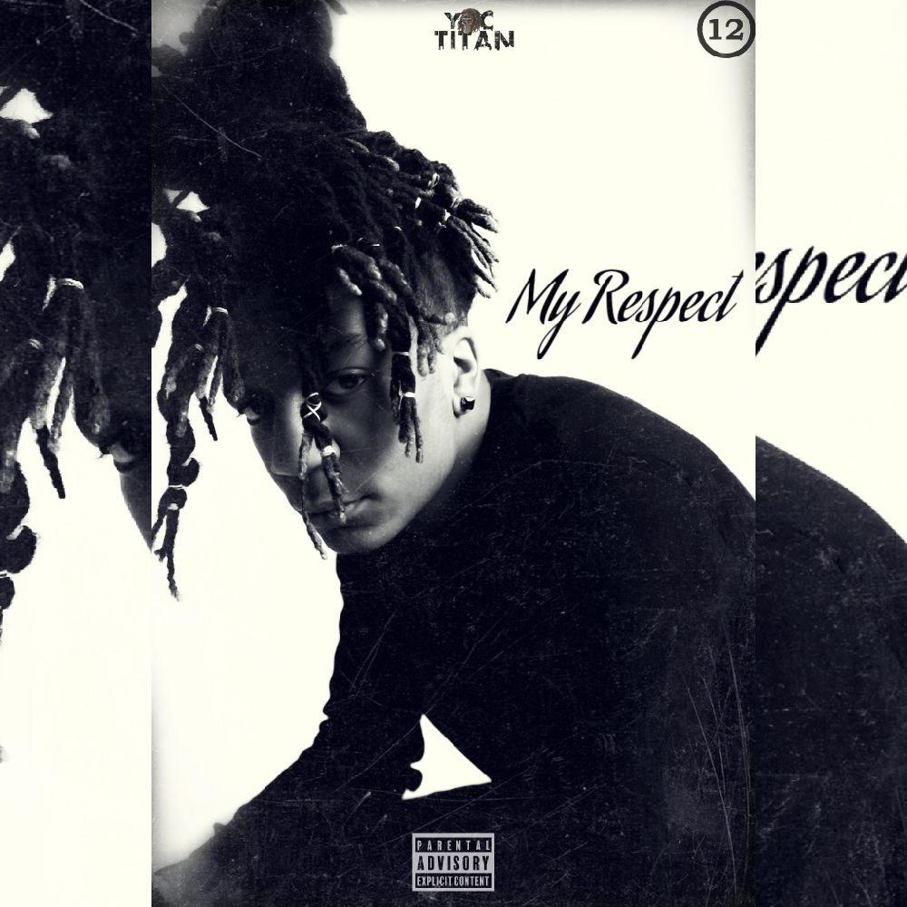 My Respect (Explicit)