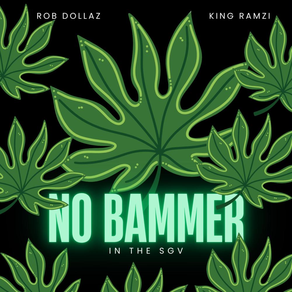 No Bammer (feat. Rob Dollaz & King Ramzi) (Explicit)
