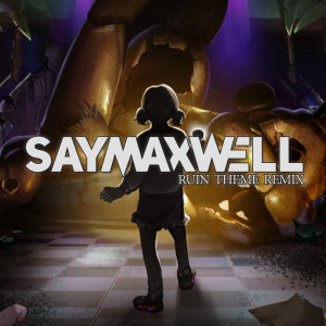 Album Security Breach Ruin (Ruin Theme, Remix) from SayMaxWell