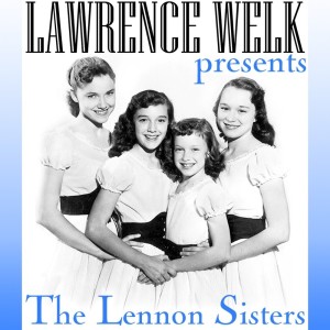 ดาวน์โหลดและฟังเพลง Graduation Dance พร้อมเนื้อเพลงจาก The Lennon Sisters
