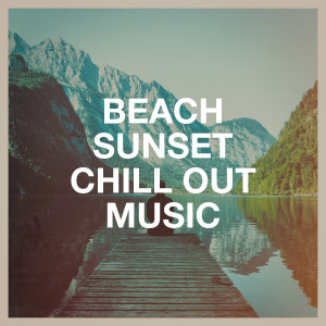 Beach Sunset Chill out Music