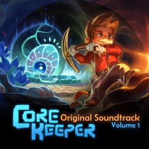 Jonathan Geer的專輯Core Keeper: Volume 1 (Original Game Soundtrack)