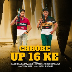 Album Chhore UP 16 Ke from Harender Nagar