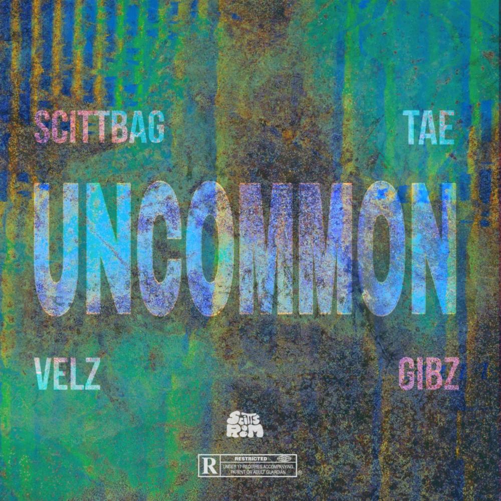 UNCOMMON (feat. Tae, Velz & Gibz) (Explicit)
