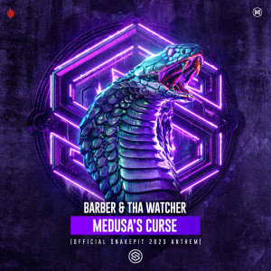 Album Medusa's Curse (Official Snakepit 2023 Anthem) from Barber