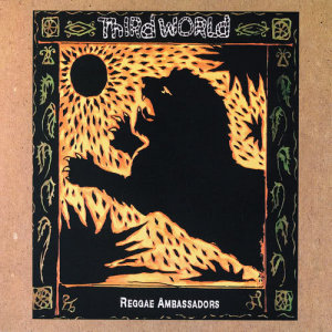 ดาวน์โหลดและฟังเพลง Reggae Ambassador พร้อมเนื้อเพลงจาก Third World