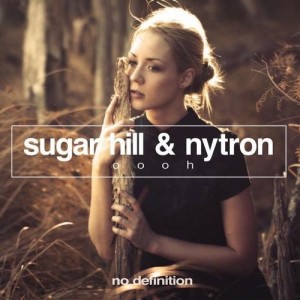 ดาวน์โหลดและฟังเพลง Oooh (Original Mix) พร้อมเนื้อเพลงจาก Sugar Hill