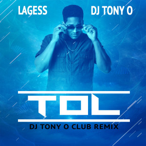 Listen to Tol Club (Remix) song with lyrics from Lagess
