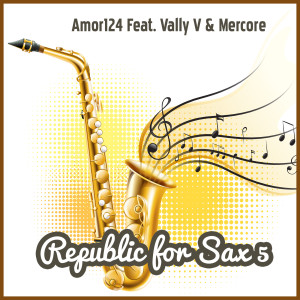 Listen to Republic for Sax 5 song with lyrics from Amor124