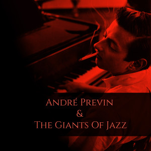André Previn & the Giants of Jazz