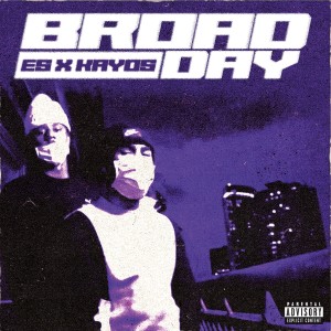Broad Day (Explicit)