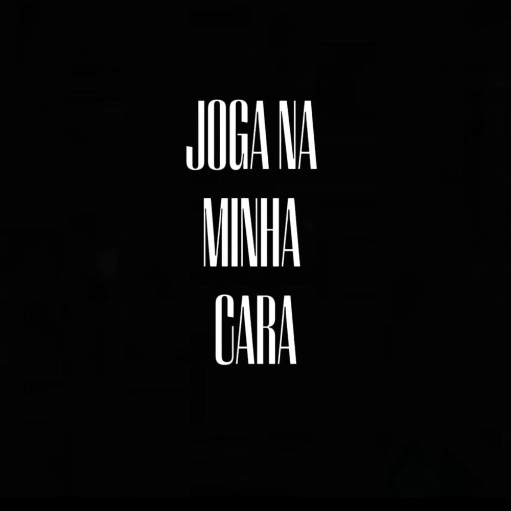 Joga Na Minha Cara (Explicit)