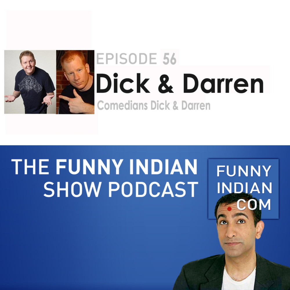 Comedians Dick & Darren part I of I