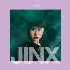 อัลบัม Jinx (Remixes) ศิลปิน IDA KUDO