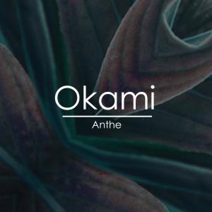 Okami (Ọ)的专辑Anthe