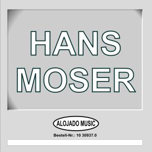 อัลบัม Hans Moser ศิลปิน Hans Moser