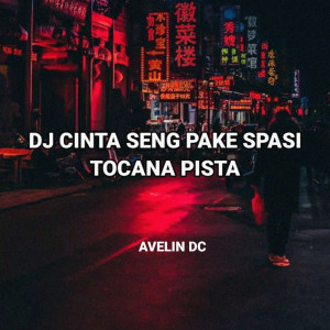 Listen to Cinta Seng Pake Spasi Tocana Pista (Remix) song with lyrics from Avelin Dc