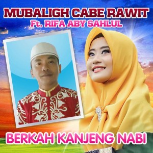 Mubaligh Cabe Rawit的專輯Berkah Kanjeng Nabi