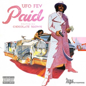 Paid (feat. Chocolate Brown) (Explicit)