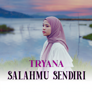 อัลบัม Salahmu Sendiri ศิลปิน Tryana