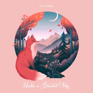 Listen to Under a Blanket Sky song with lyrics from The Hidden