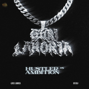 收聽Guri Lahoria的Hustler's Ambition歌詞歌曲