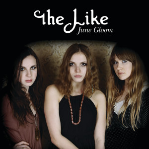 อัลบัม June Gloom ศิลปิน The Like